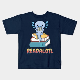 Readalotl Design - For Those Who Love Reading and Axolotls Kids T-Shirt